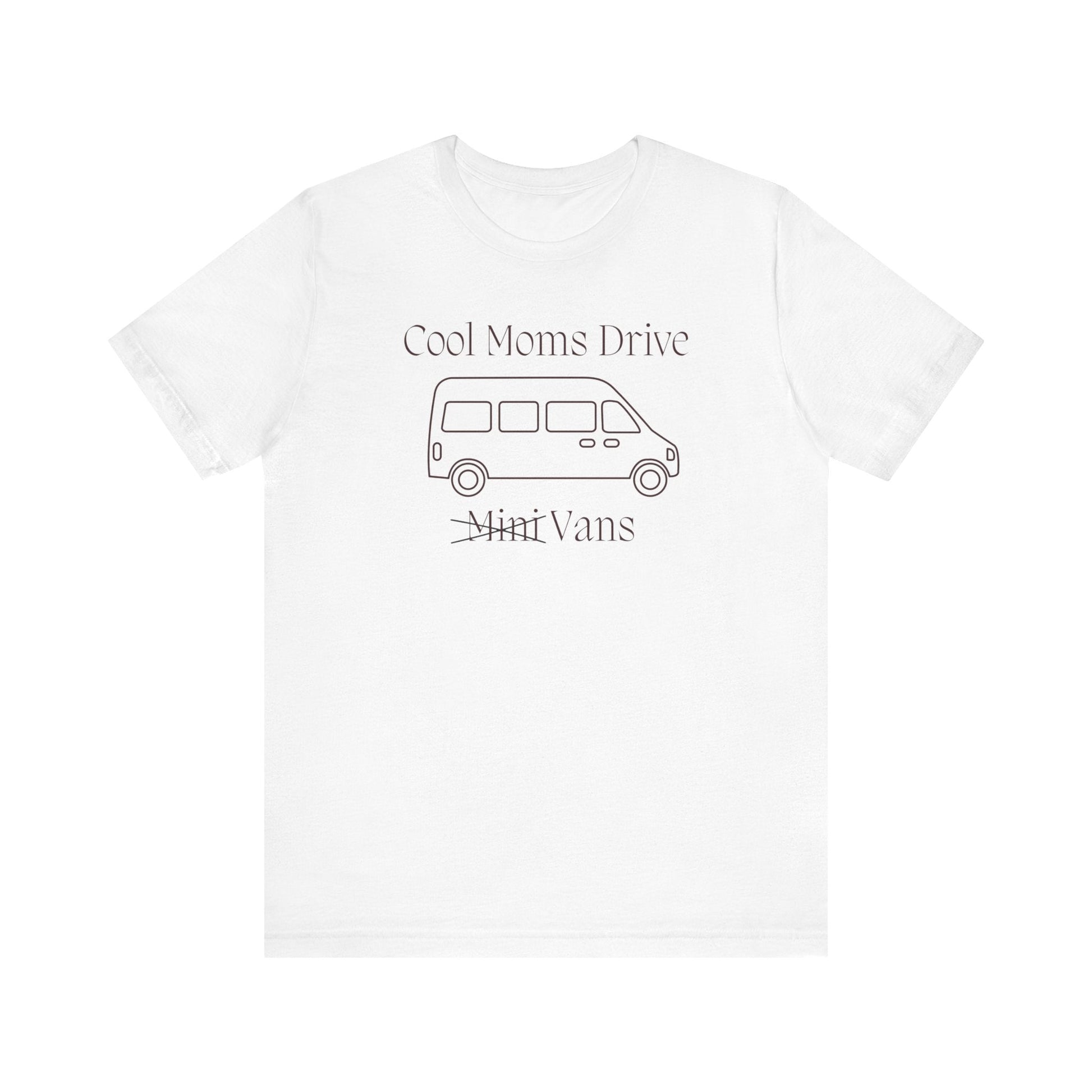 Cool Moms Drive Vans T Shirt - Sew Cush