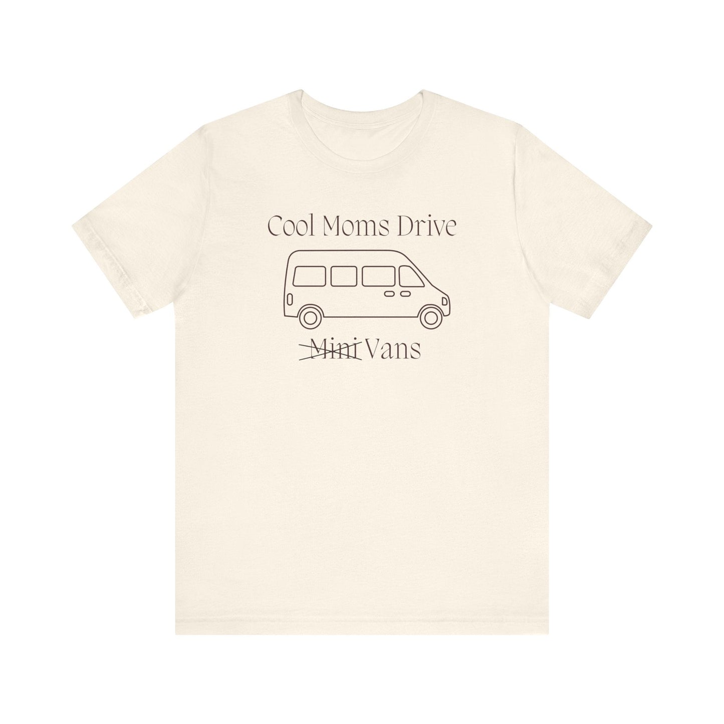 Cool Moms Drive Vans T Shirt - Sew Cush