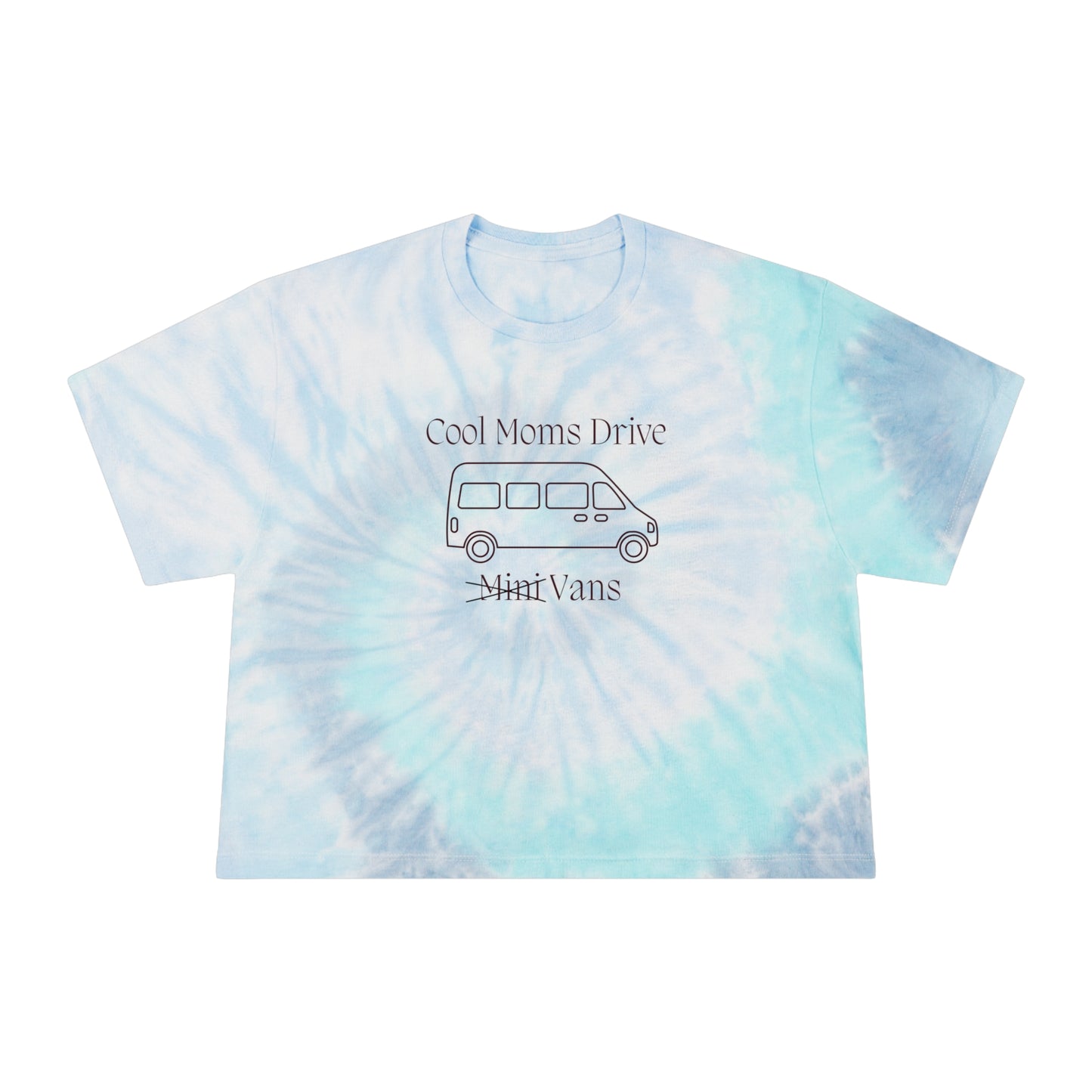 Cool Moms Drive Vans Women's Tie-Dye Crop Tee