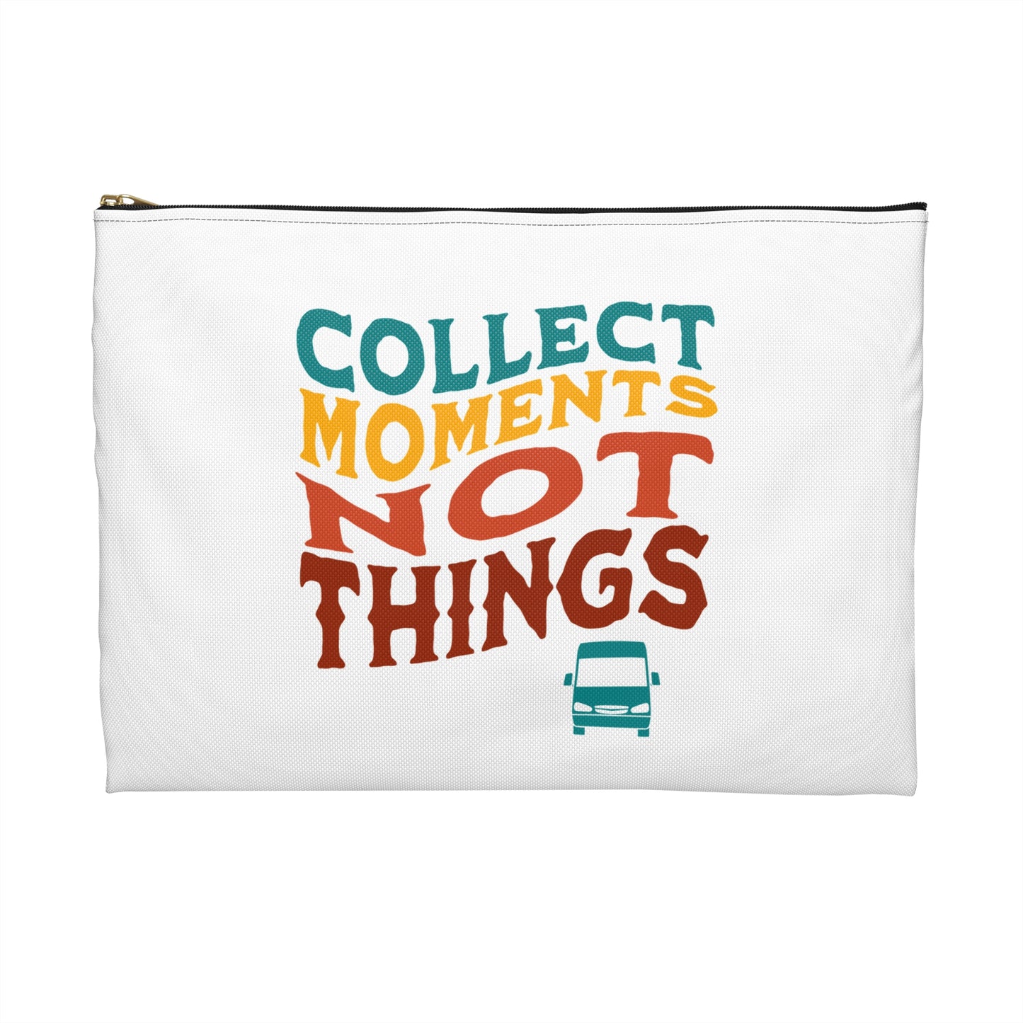 Collect Moments Not Things- Campervan Accessory Pouch